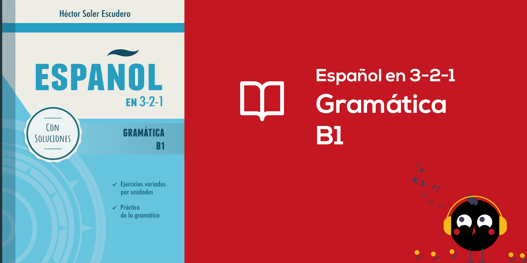 Gramática B1 | Español En 3-2-1 | Libros • DELE Ahora